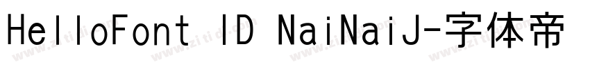 HelloFont ID NaiNaiJ字体转换